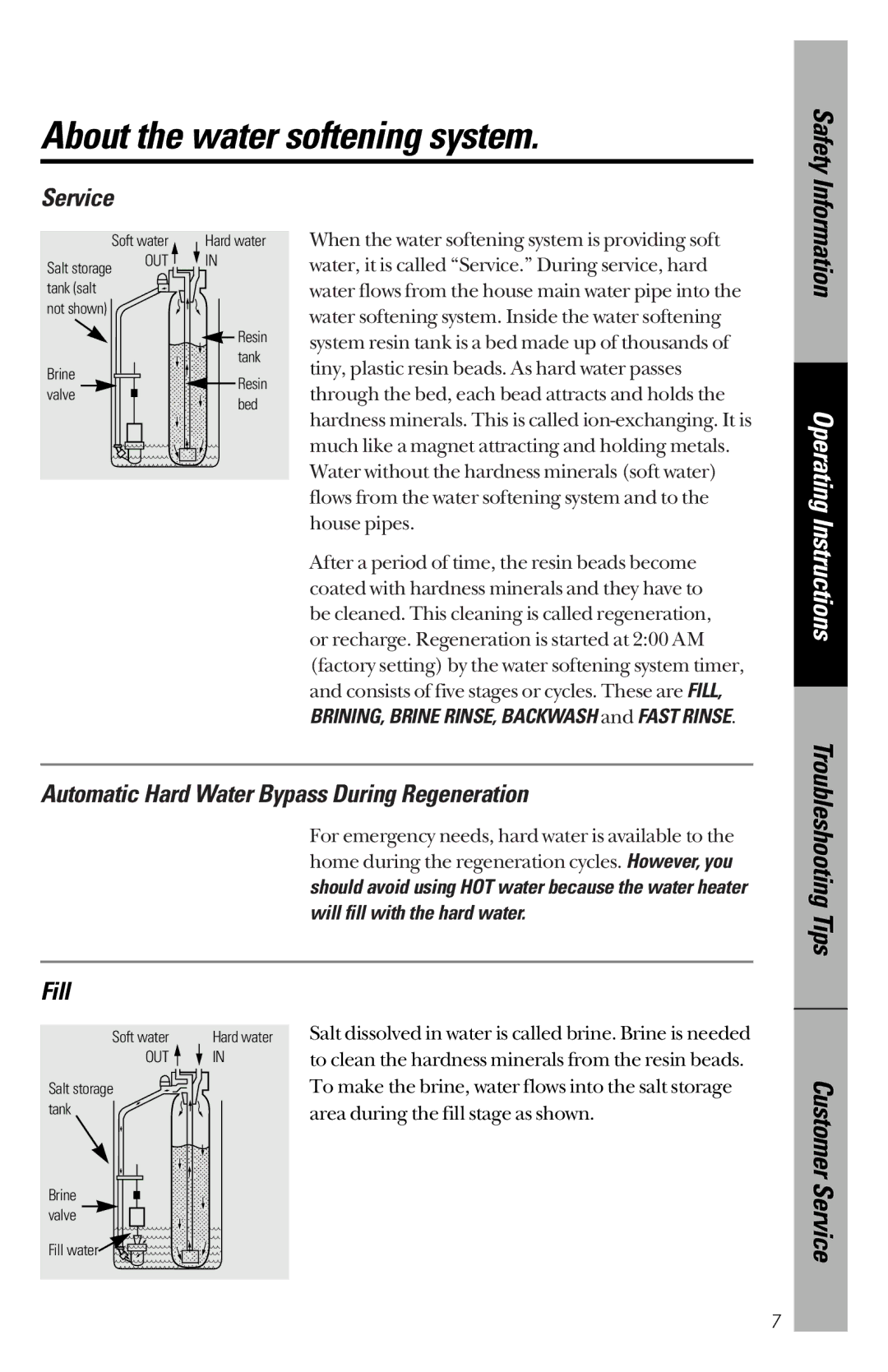 GE PNSF39Z01 About the water softening system, Safety Service, Automatic Hard Water Bypass During Regeneration, Fill 