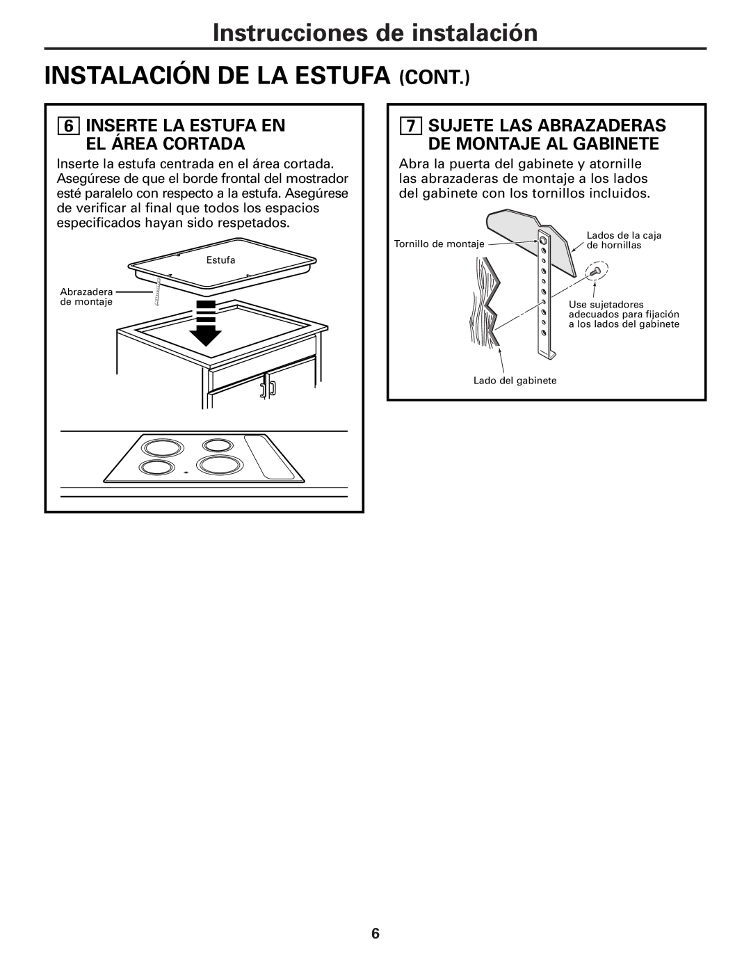 GE JP356, PP932, JP346, PP942, PP912 Inserte LA Estufa EN EL Área Cortada, Sujete LAS Abrazaderas DE Montaje AL Gabinete 