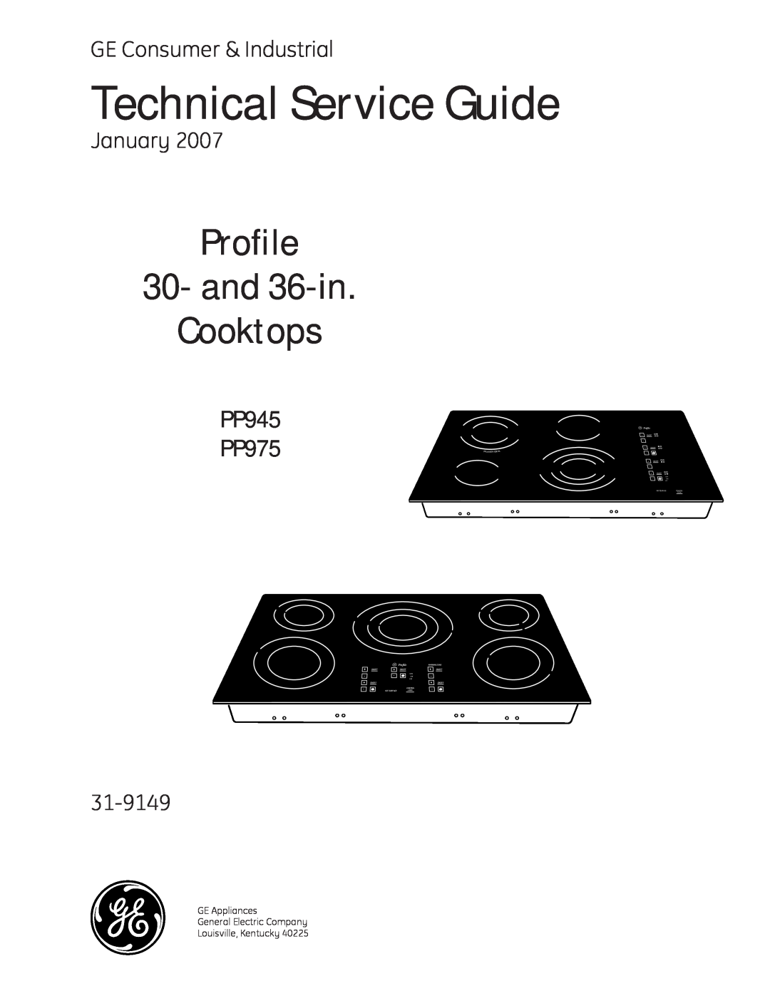 GE manual Technical Service Guide, Proﬁle 30- and 36-in Cooktops, GE Consumer & Industrial, January, PP945 PP975, + - + 