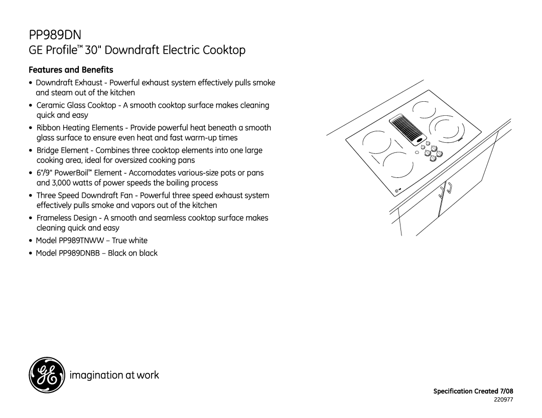 GE PP989TNWW, PP989DNBB dimensions Features and Benefits, GE Profile 30 Downdraft Electric Cooktop 