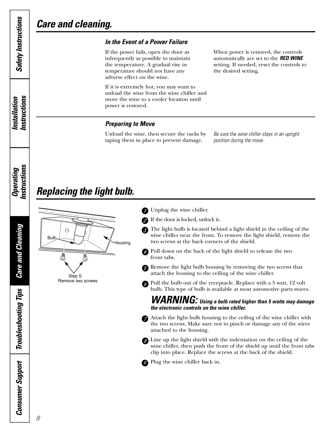 GE Profile Wine Chiller installation instructions Replacing the light bulb, Event of a Power Failure, Preparing to Move 