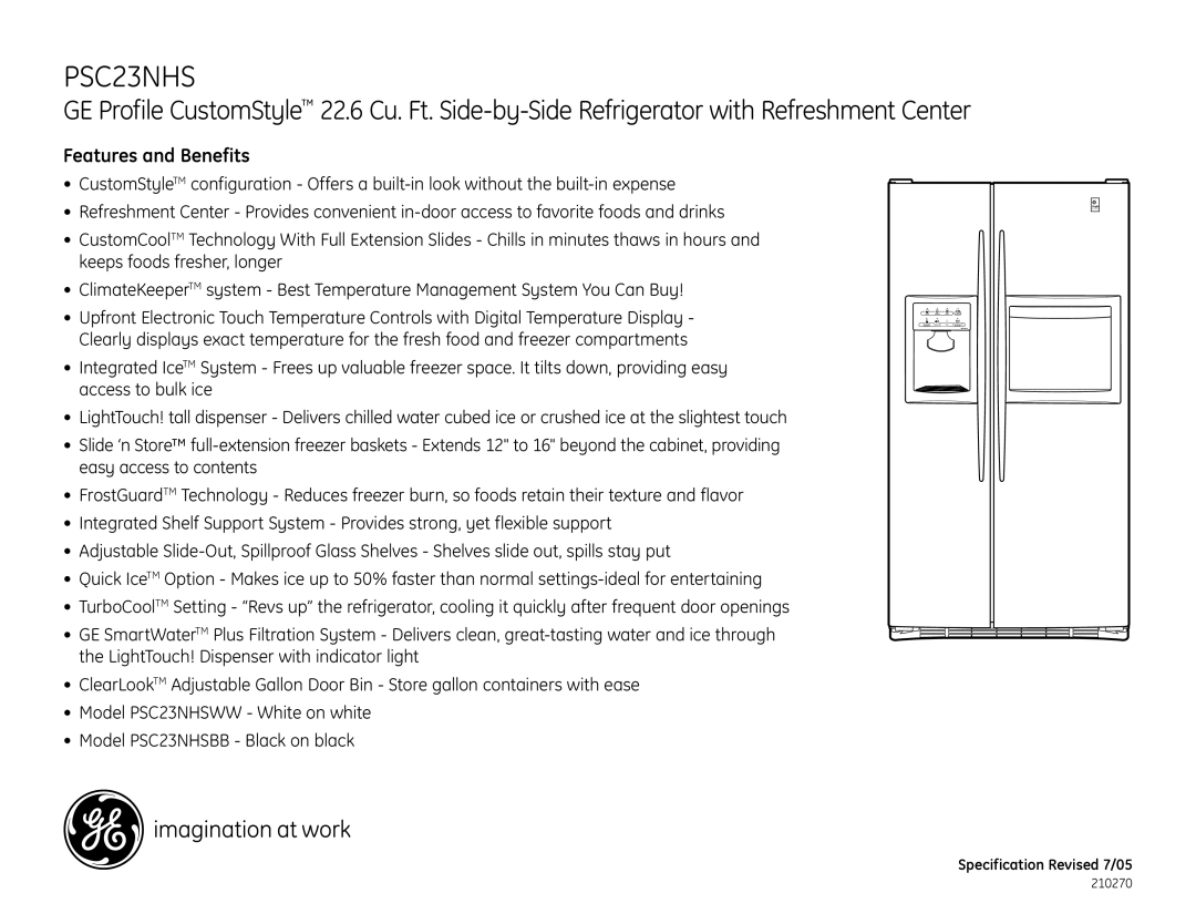 GE PSC23NHSBB, PSC23NHSWW dimensions Features and Benefits 