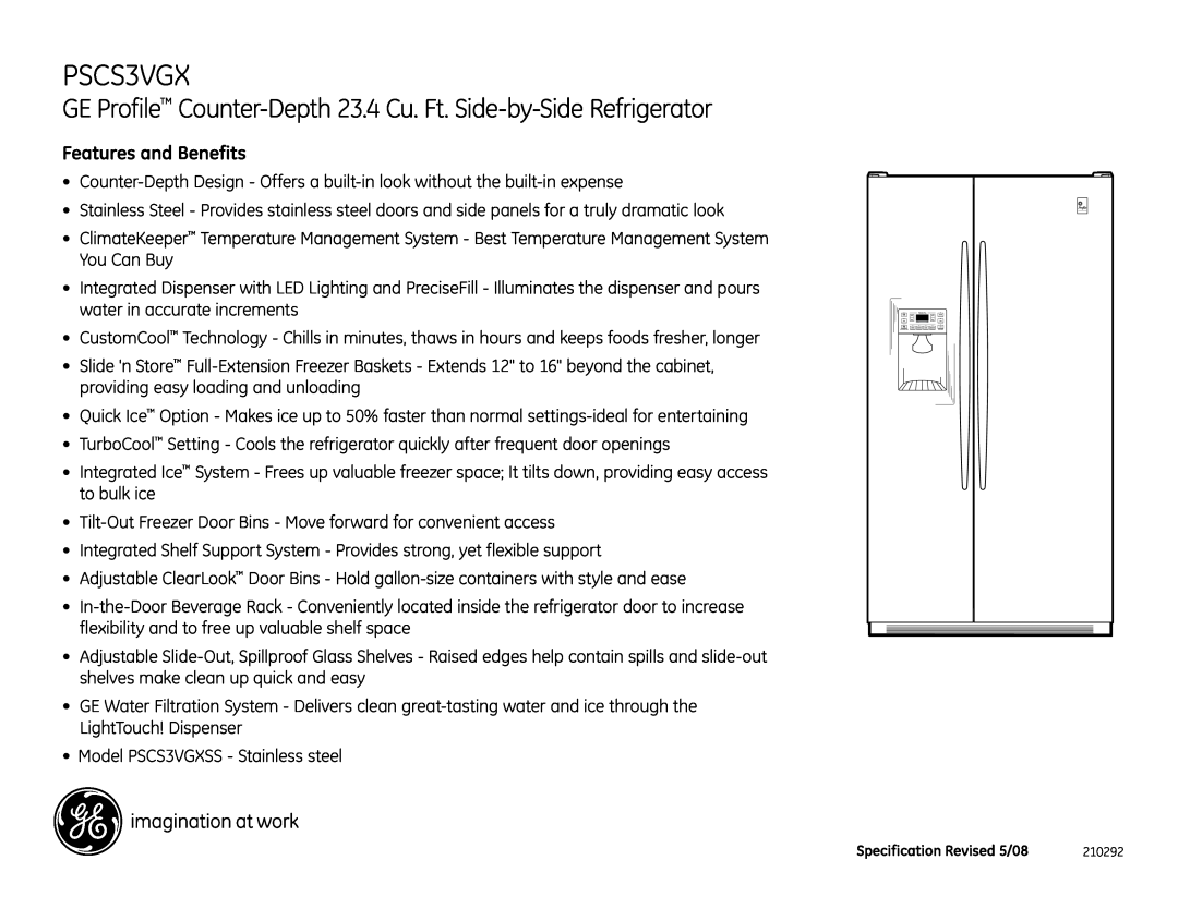 GE PSCS3VGX dimensions GE Profile Counter-Depth 23.4 Cu. Ft. Side-by-Side Refrigerator, Features and Benefits 