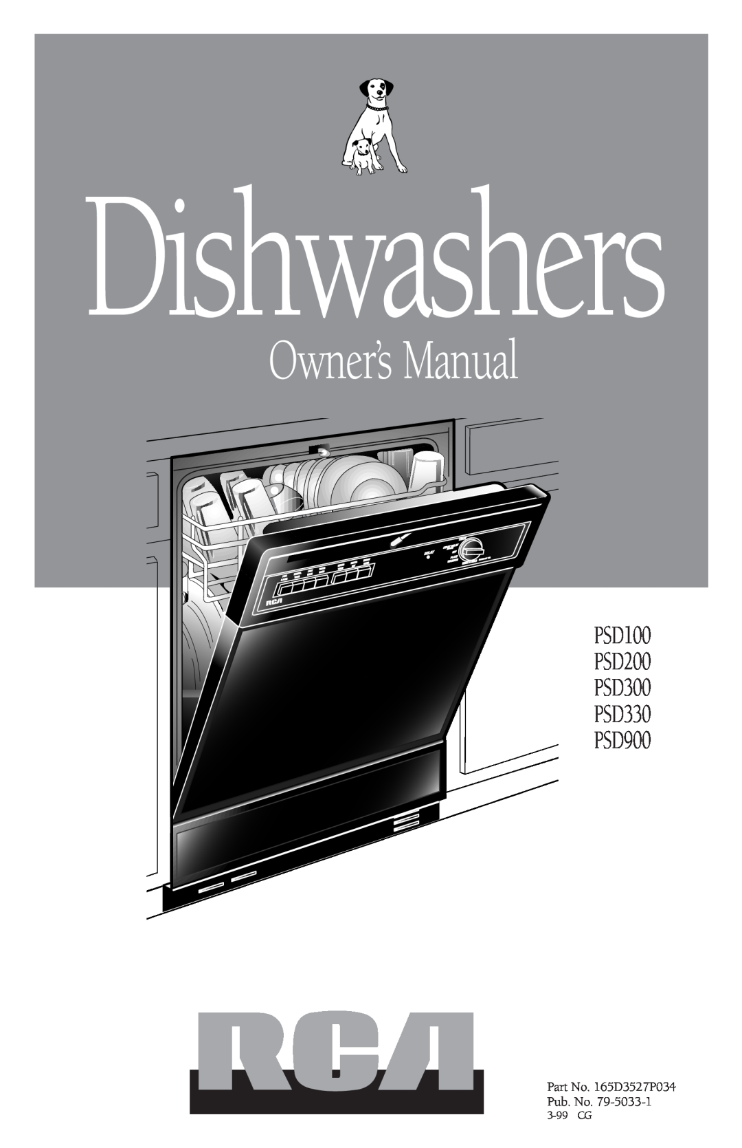 GE owner manual Dishwashers, PSD100 PSD200 PSD300 PSD330 PSD900, Part No. 165D3527P034 Pub. No, 3-99 CG 