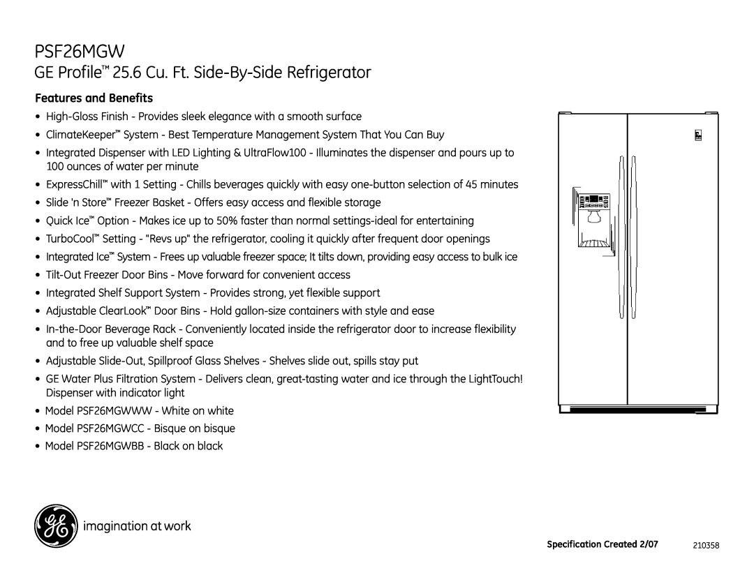 GE dimensions PSF26MGW, GE Profile 25.6 Cu. Ft. Side-By-SideRefrigerator, Features and Benefits 