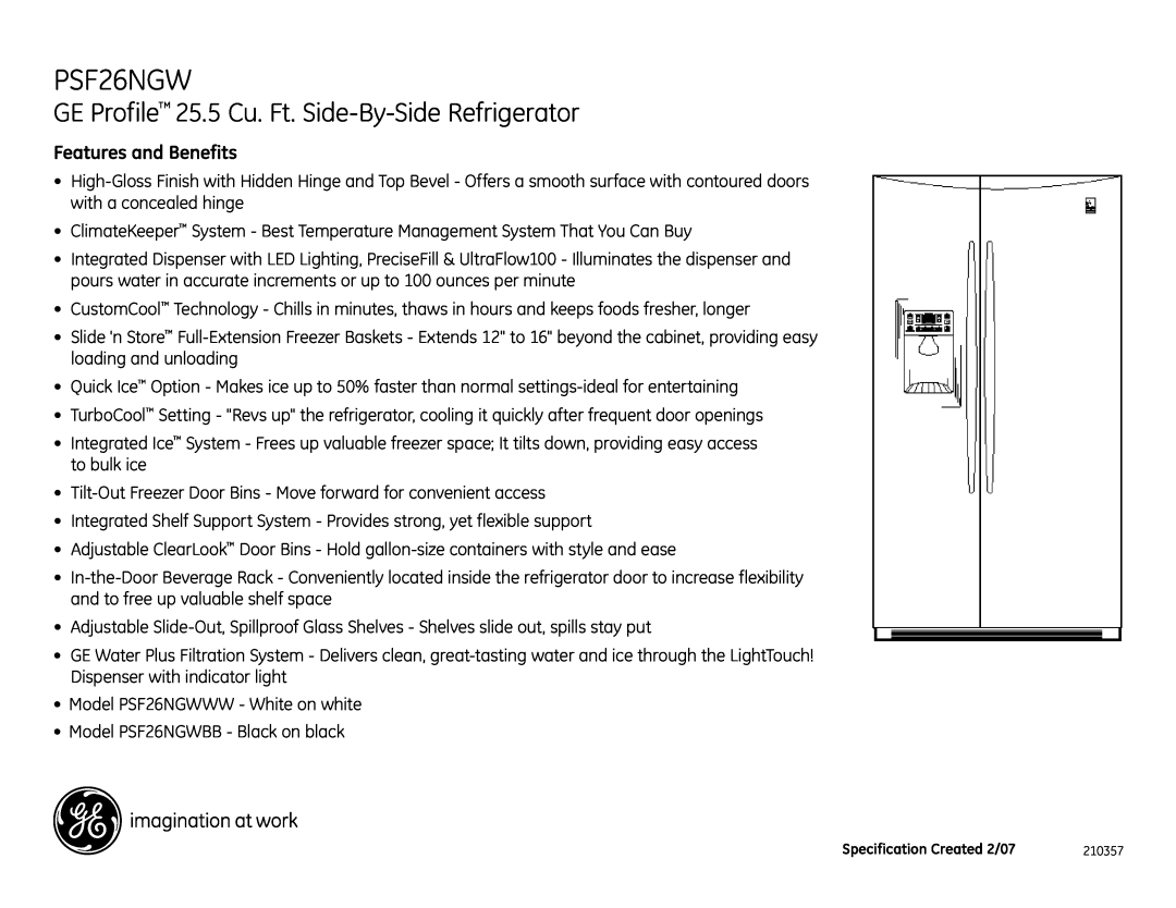 GE dimensions PSF26NGW, GE Profile 25.5 Cu. Ft. Side-By-SideRefrigerator, Features and Benefits 