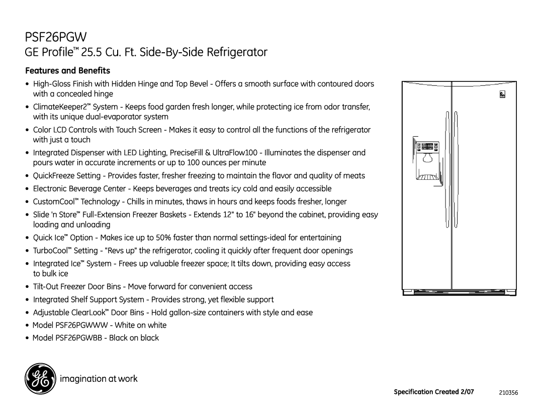 GE PSF26PGWWW dimensions PSF26PGW, GE Profile 25.5 Cu. Ft. Side-By-SideRefrigerator, Features and Benefits 
