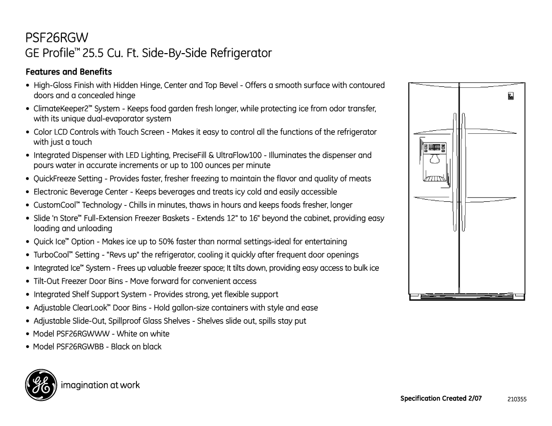 GE dimensions PSF26RGW, GE Profile 25.5 Cu. Ft. Side-By-SideRefrigerator, Features and Benefits 