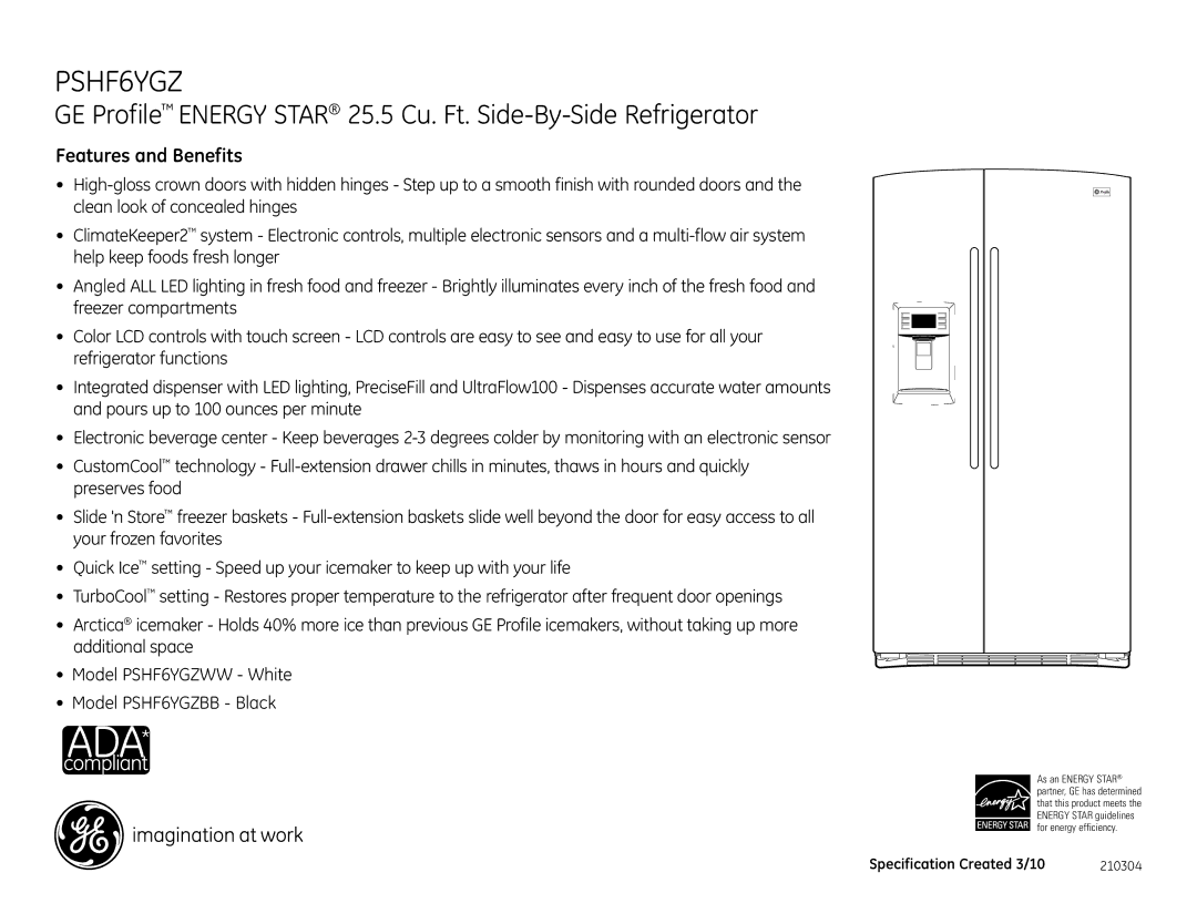 GE PSHF6YGZBB, PSHF6YGZWW dimensions Features and Benefits 