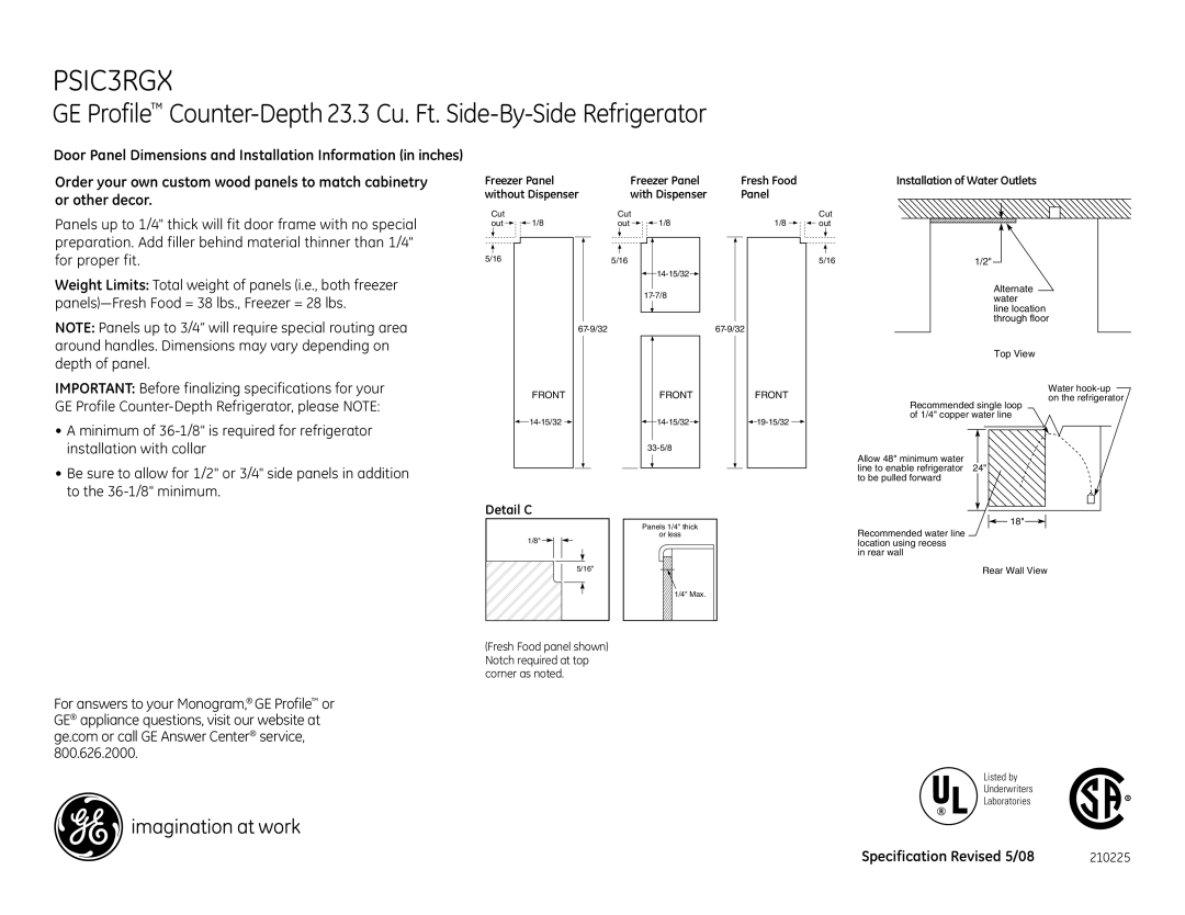 GE PSIC5RGXWV, PSIC3RGXBV, PSIC3RGXWV, PSIC3RGXCV dimensions Panels up to 1/4 thick will fit door frame with no special, Front 