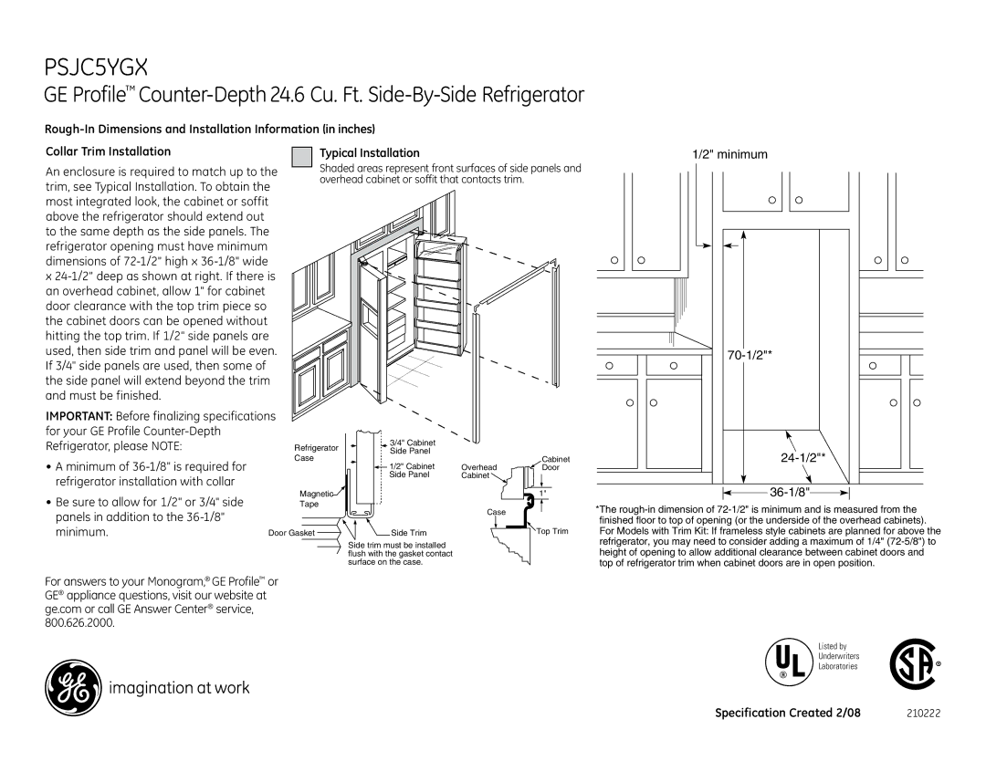 GE PSJC5YGXWV dimensions An enclosure is required to match up to, Trim, see Typical Installation. To obtain 