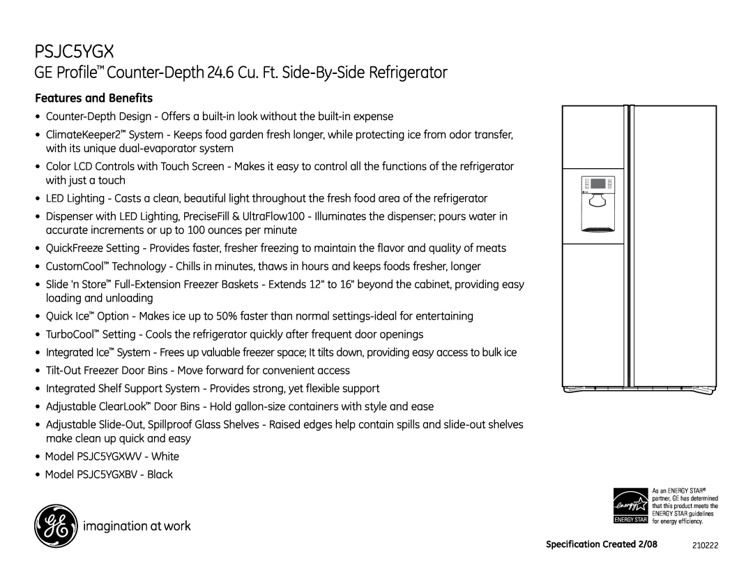GE PSJC5YGXWV dimensions PSJC5YGX, GE Profile Counter-Depth 24.6 Cu. Ft. Side-By-Side Refrigerator, Features and Benefits 