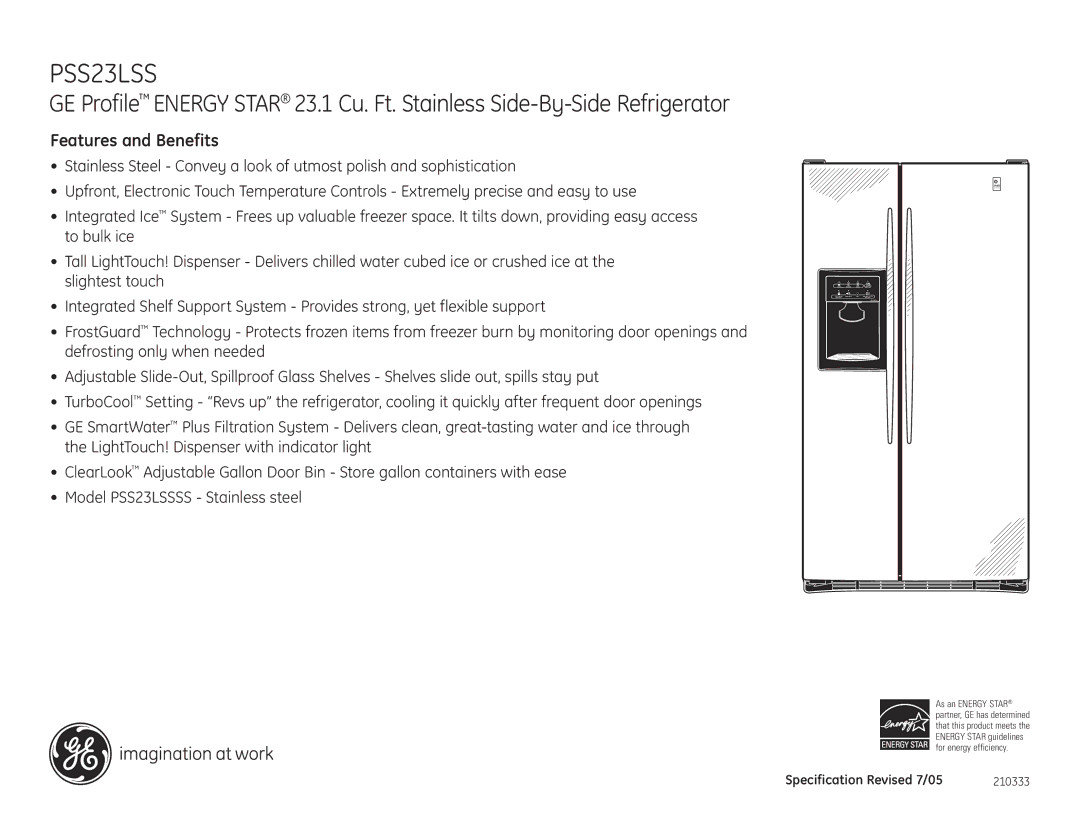 GE PSS26LSR, PSS23LSSSS dimensions Features and Benefits 