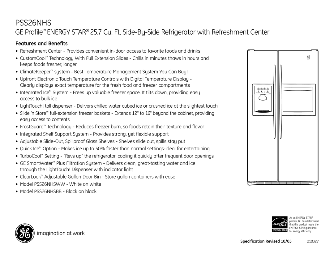 GE PSS26NHSWW, PSS26NHSBB dimensions Features and Benefits 