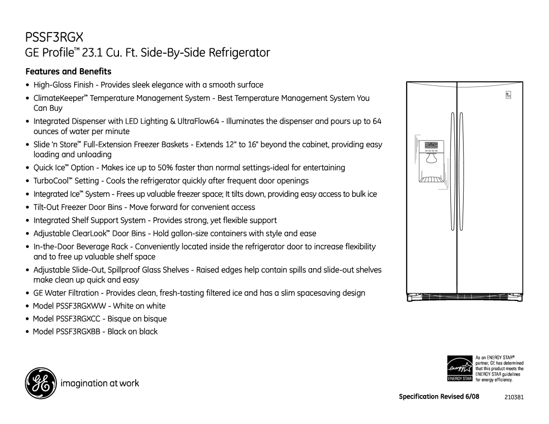 GE dimensions PSSF3RGX, GE Profile 23.1 Cu. Ft. Side-By-SideRefrigerator, Features and Benefits 