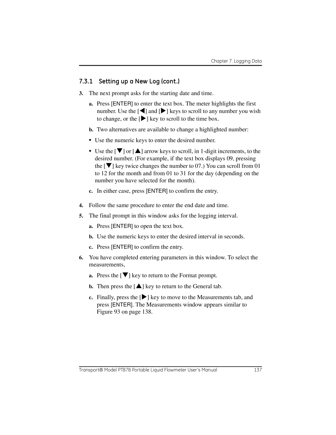 GE PT878 user manual Setting up a New Log 