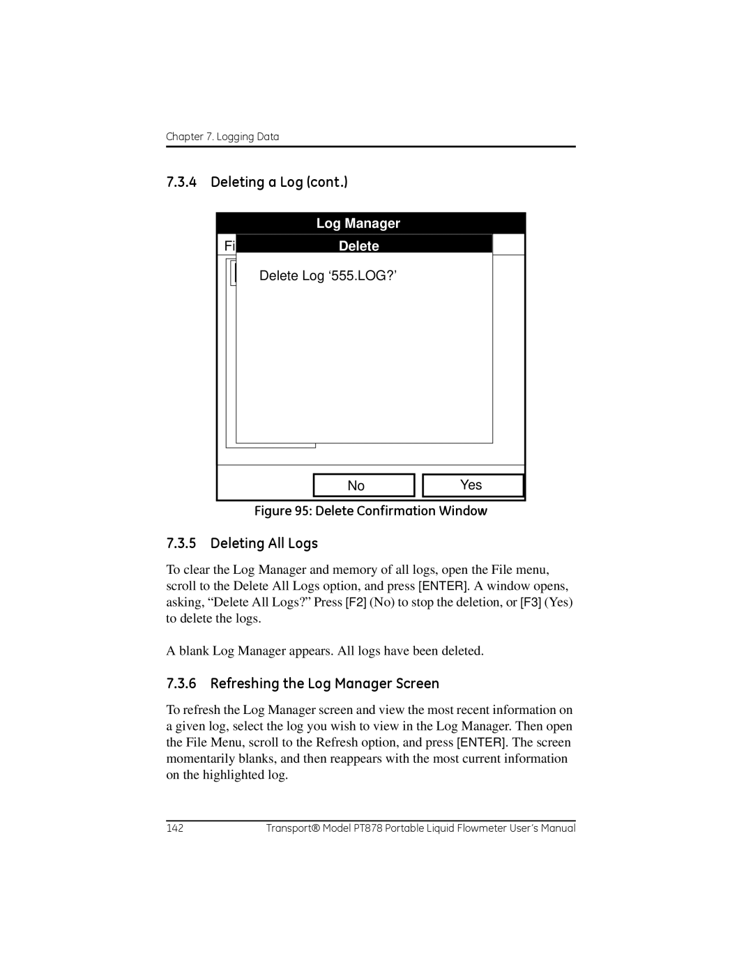 GE PT878 user manual Deleting All Logs, Refreshing the Log Manager Screen, Log Manager FileDelete 