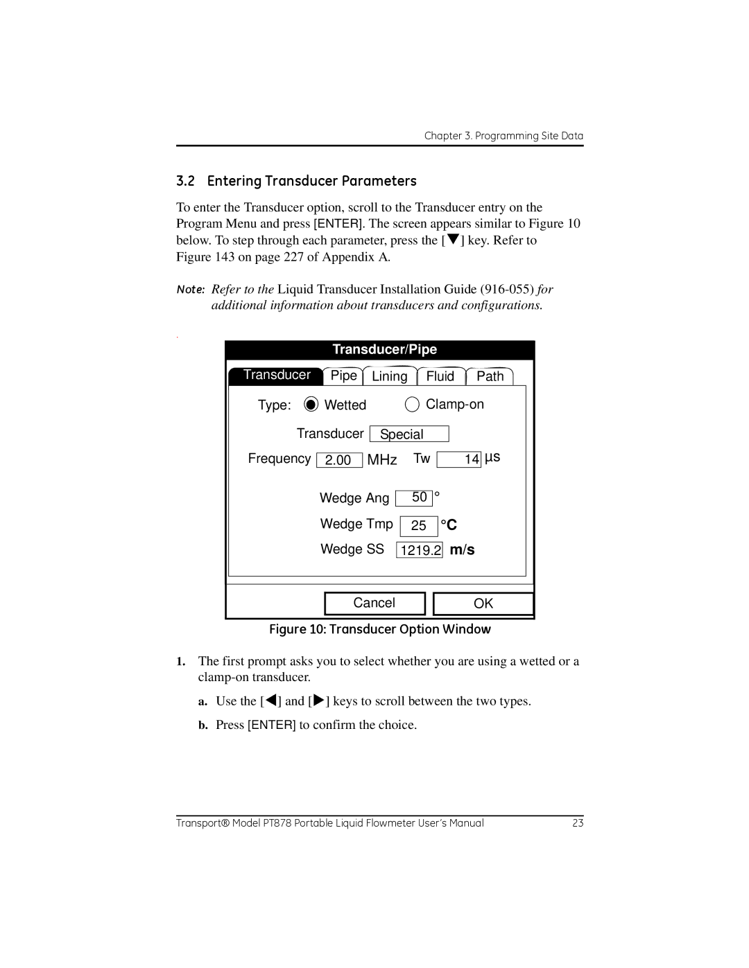 GE PT878 user manual Entering Transducer Parameters, Transducer/Pipe, Wedge Ang Wedge Tmp Wedge SS 1219.2 Cancel 