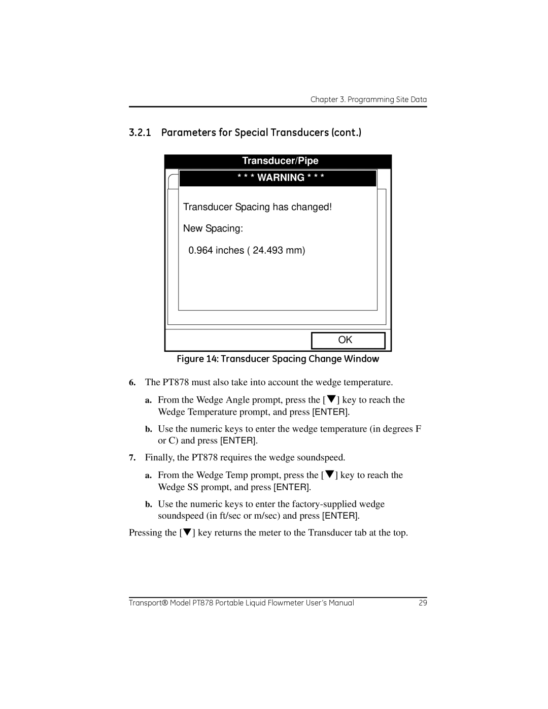 GE PT878 user manual Transducer Spacing has changed New Spacing Inches 24.493 mm, Transducer Spacing Change Window 