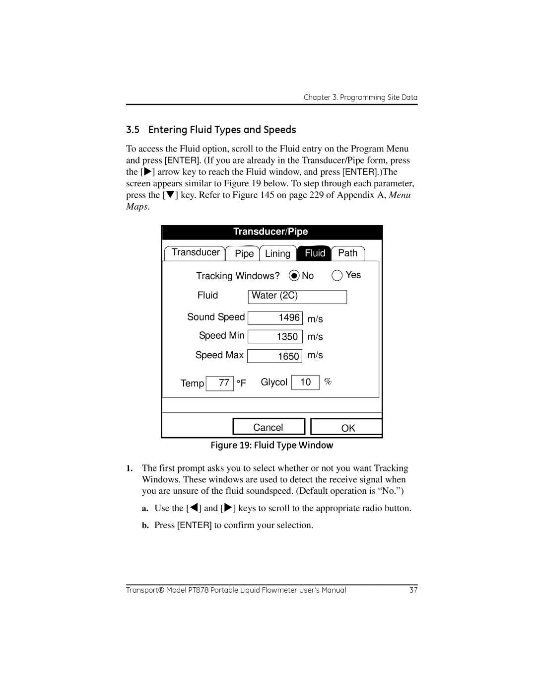 GE PT878 user manual Entering Fluid Types and Speeds, Transducer Pipe Lining, Tracking Windows? 