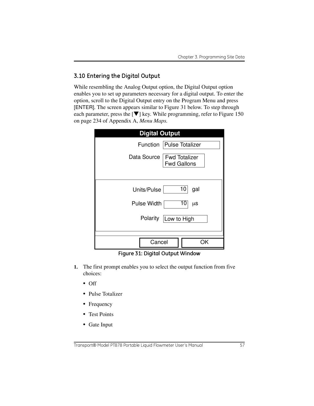 GE PT878 user manual Entering the Digital Output 