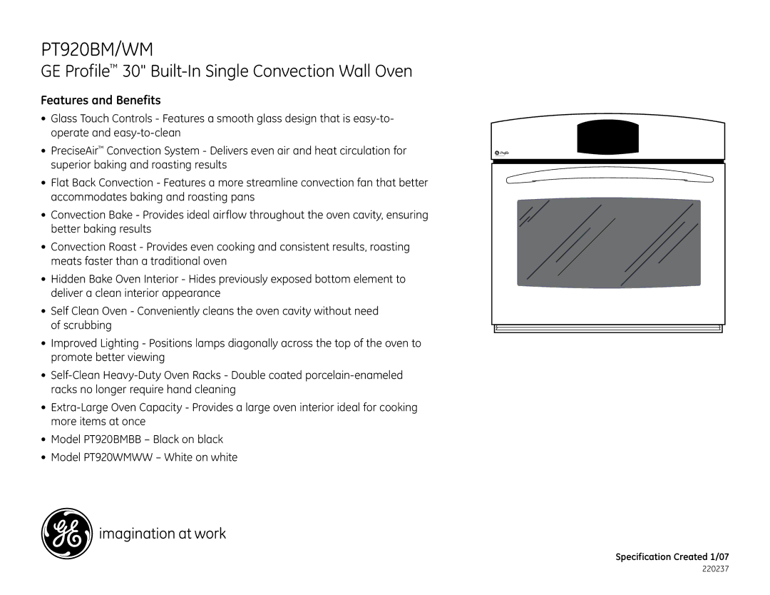 GE PT920BM, PT920WM installation instructions Features and Benefits 