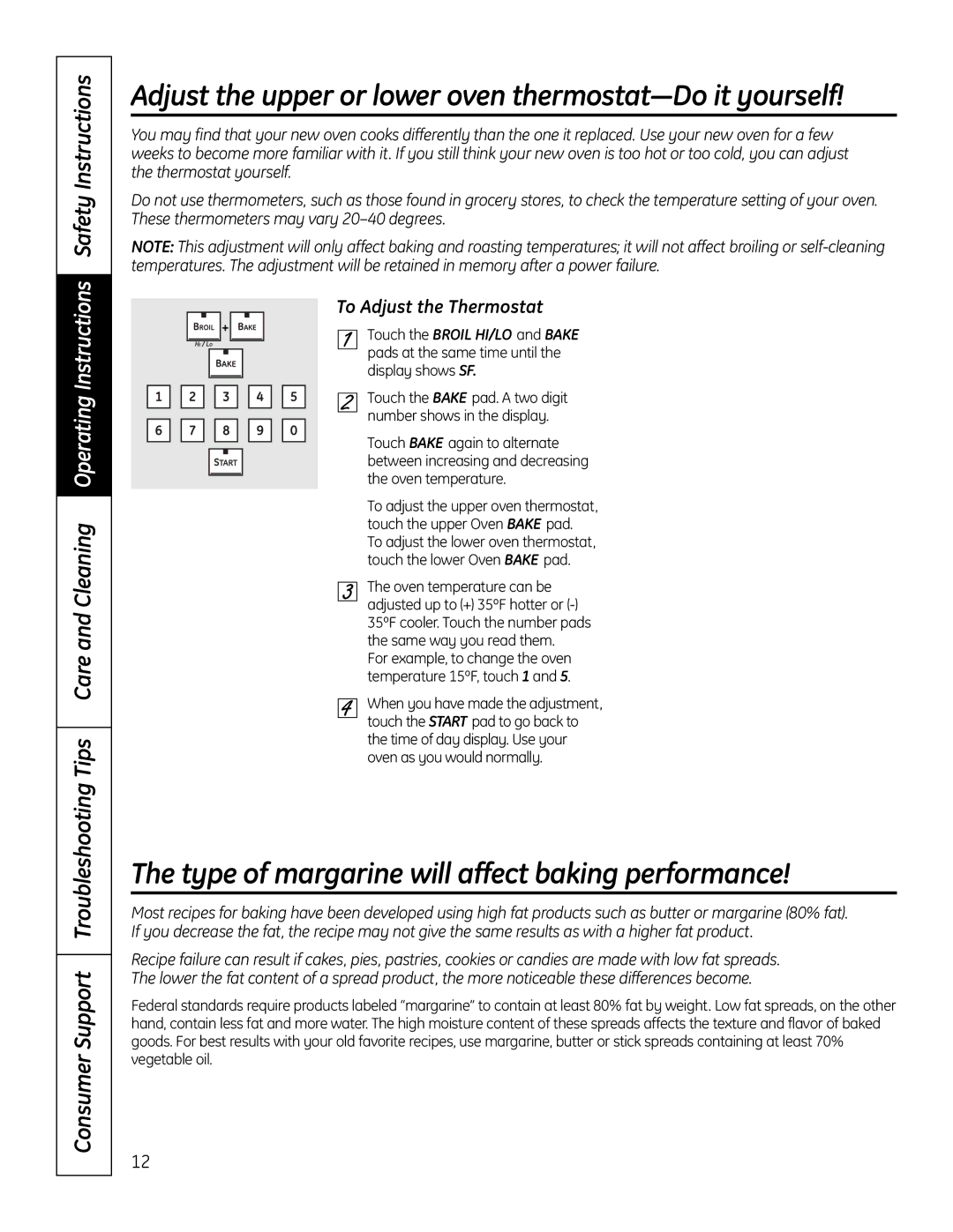 GE PT925 manual Adjust the upper or lower oven thermostat-Do it yourself, Type of margarine will affect baking performance 