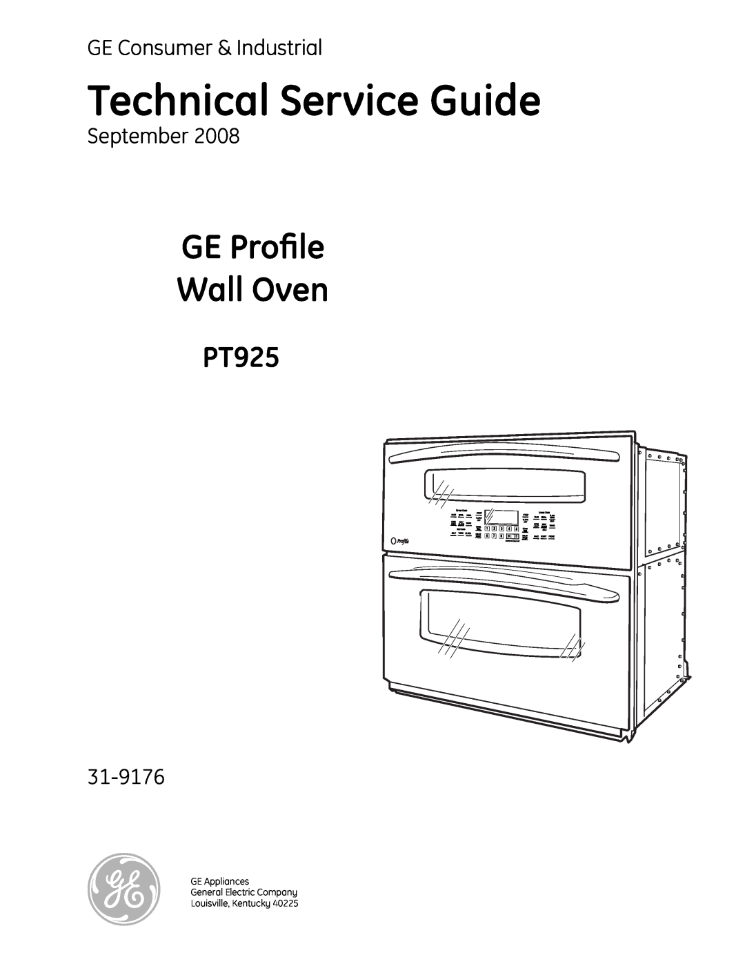 GE PT925 manual Technical Service Guide, GE Proﬁle Wall Oven, GE Consumer & Industrial, September, 31-9176 