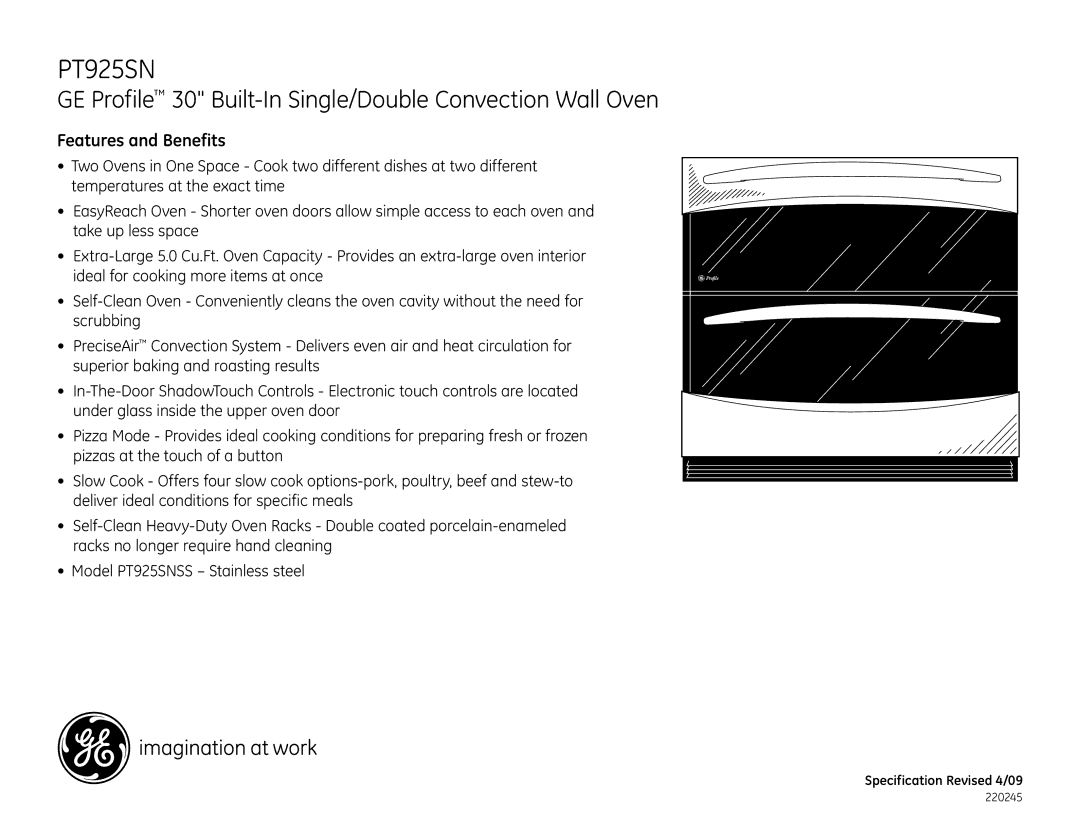 GE PT925SNSS dimensions Features and Benefits 