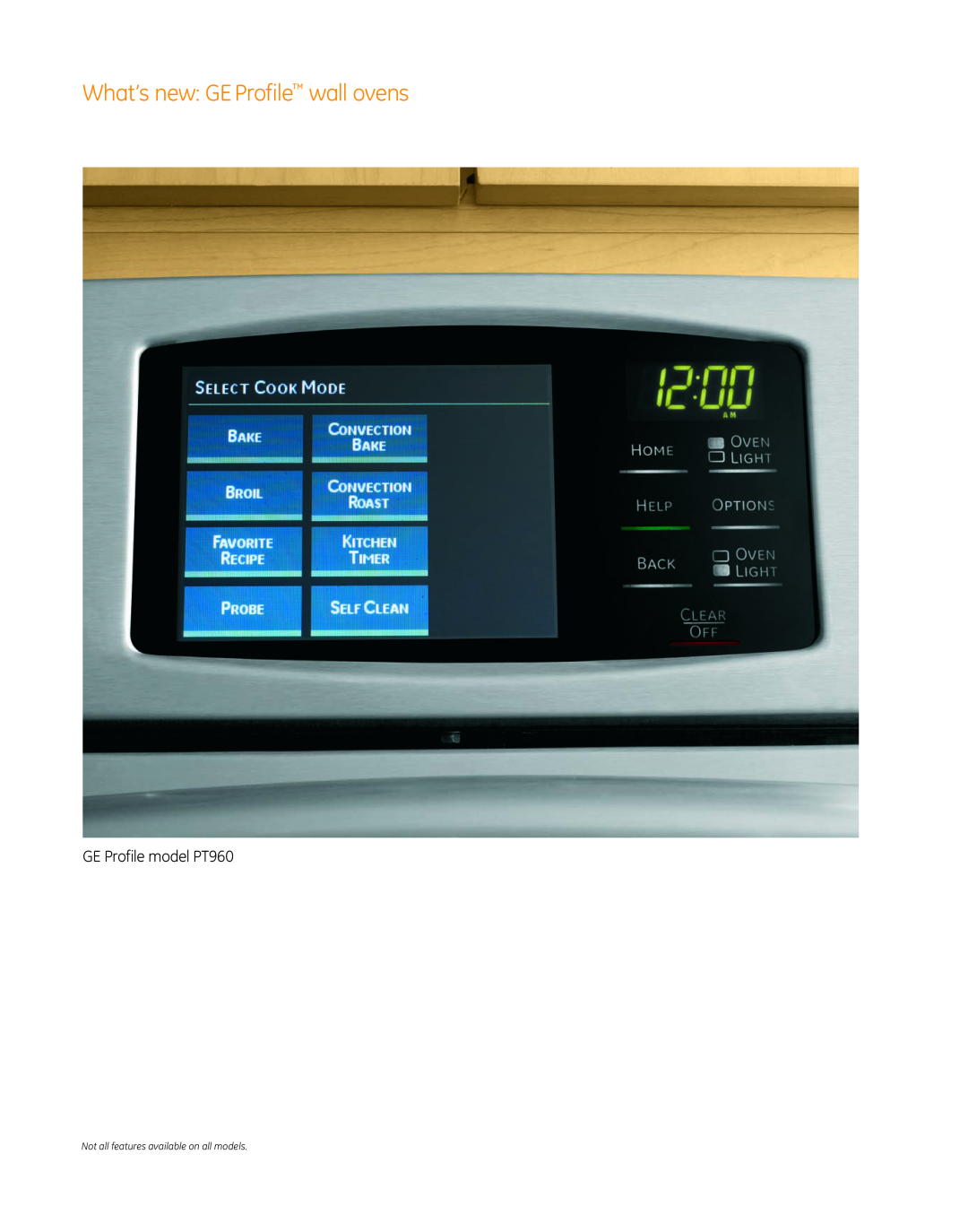 GE PT920 manual What’s new: GE Profile wall ovens, GE Profile model PT960, Not all features available on all models 