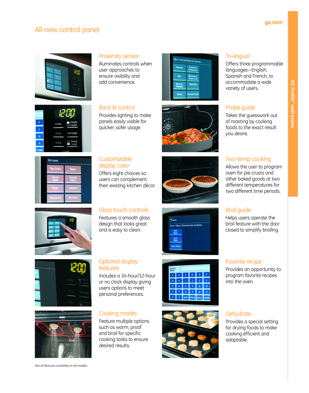 GE PT920, PT960 All-newcontrol panel, Proximity sensor, Back lit control, Customizable display color, Glass touch controls 