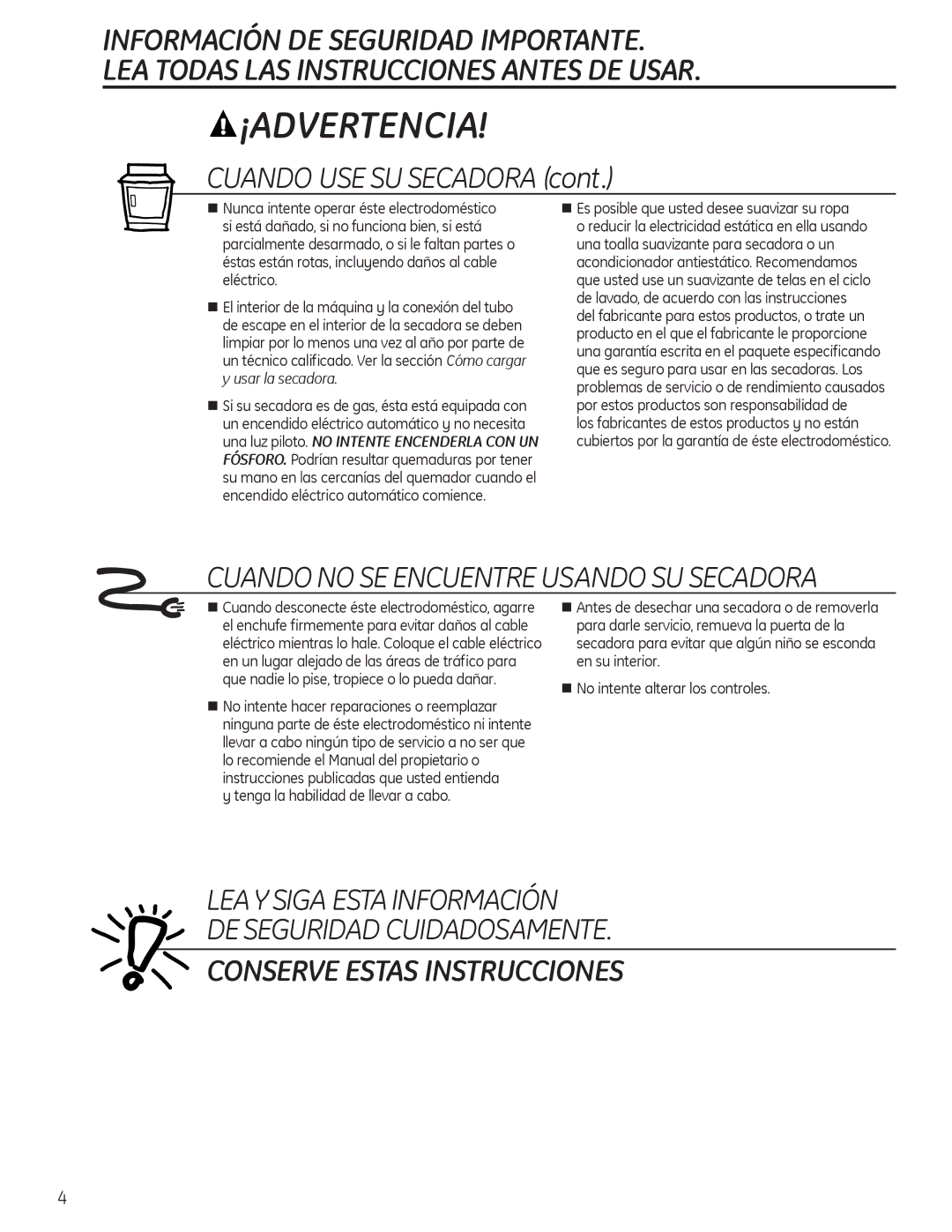 GE 234D1157P003 Cuando no SE Encuentre Usando SU Secadora, LEA Y Siga Esta Información DE Seguridad Cuidadosamente 