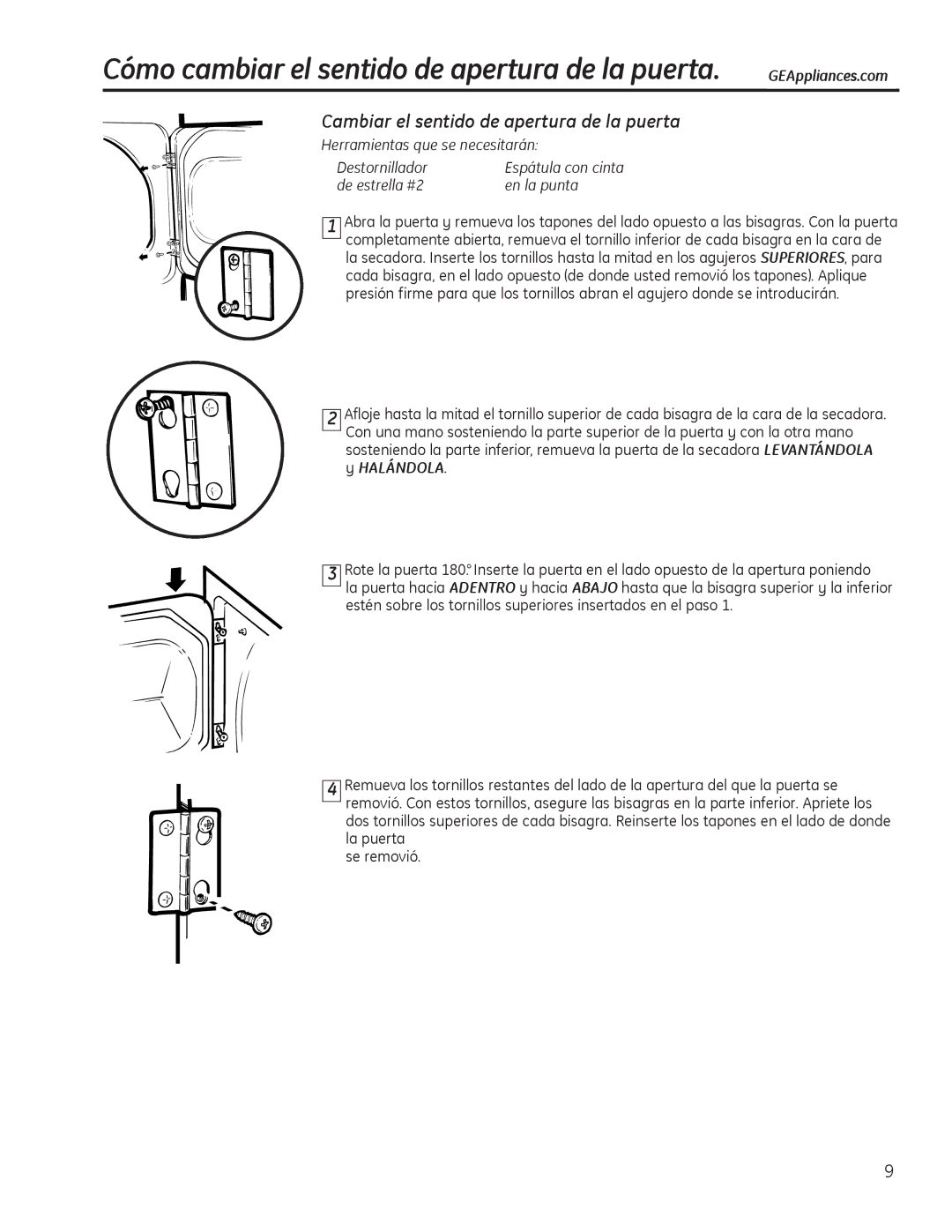 GE 49-90405 Cómo cambiar el sentido de apertura de la puerta, Cambiar el sentido de apertura de la puerta, Halándola 