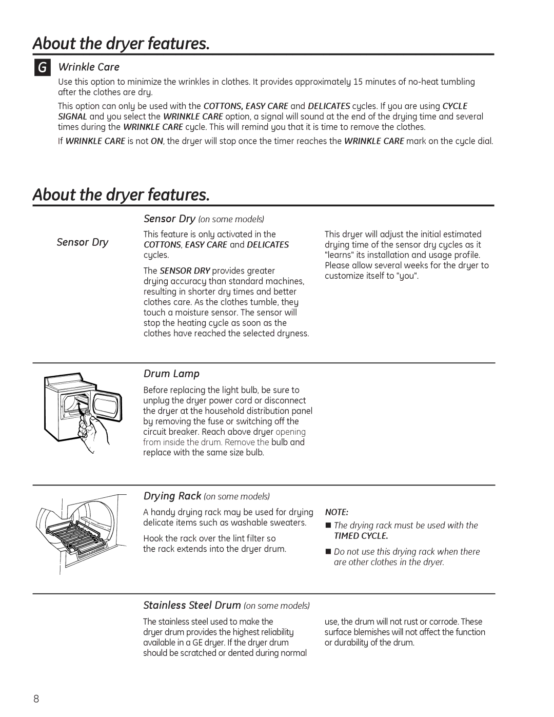 GE 234D1157P003, PTDN600GMWT About the dryer features, Wrinkle Care, Drum lamp, Stainless Steel Drum on some models 