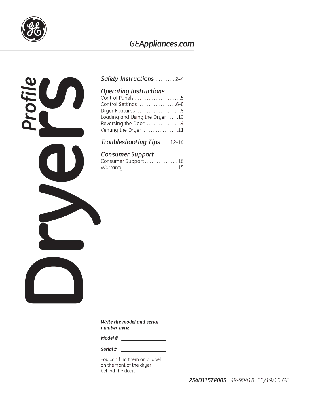 GE 49-90418, PTDS650EMWT operating instructions DryersProfile, Write the model and serial number here Model # Serial # 