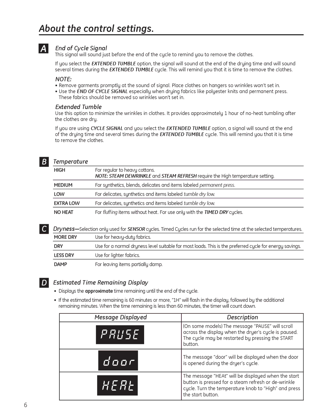 GE PTDS650EMWT, 49-90418, 234D1157P005 operating instructions About the control settings 