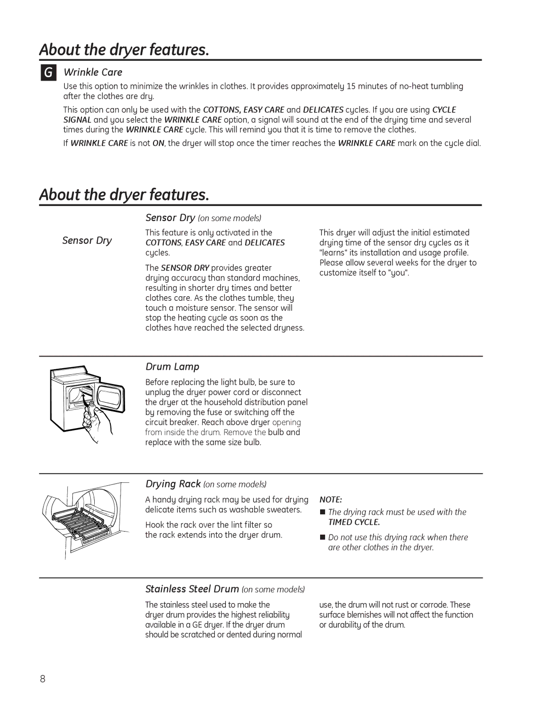 GE 234D1157P005, PTDS650EMWT About the dryer features, Wrinkle Care, Drum lamp, Stainless Steel Drum on some models 