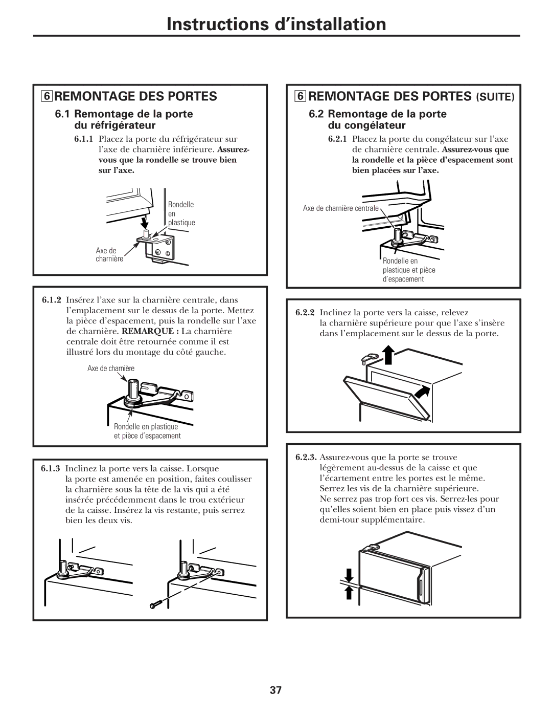 GE 197D5226P005, PTS18SHSSS operating instructions Remontage DES Portes Suite 