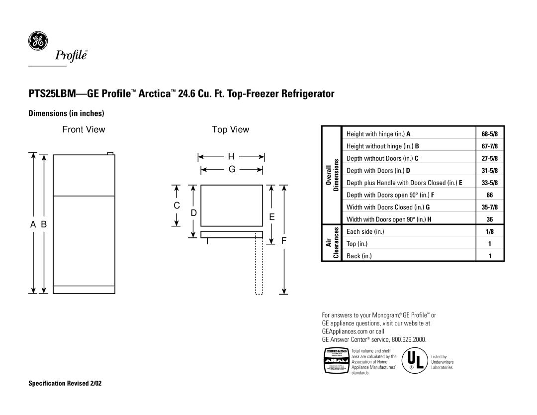 GE PTS25LBMCC, PTS25LBMWW, PTS25LBMBB, PTS25LBMAA dimensions Front View Top View 