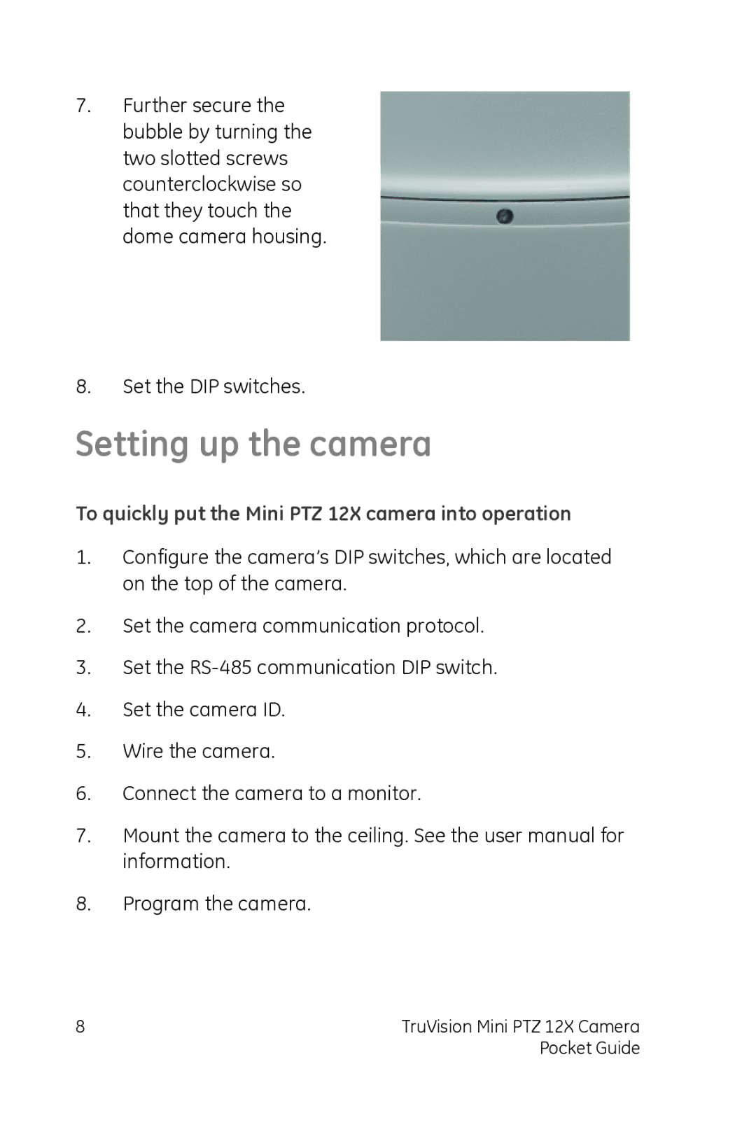 GE manual Setting up the camera, To quickly put the Mini PTZ 12X camera into operation 