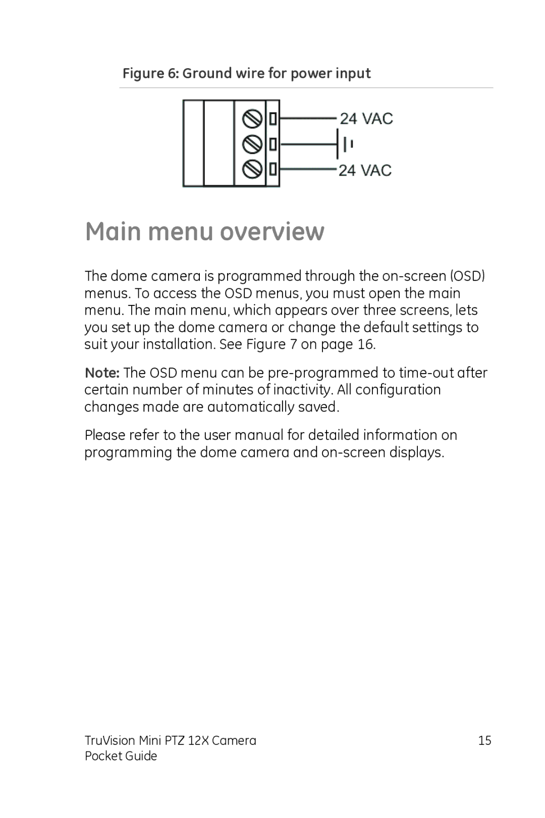 GE PTZ 12X manual Main menu overview, Ground wire for power input 