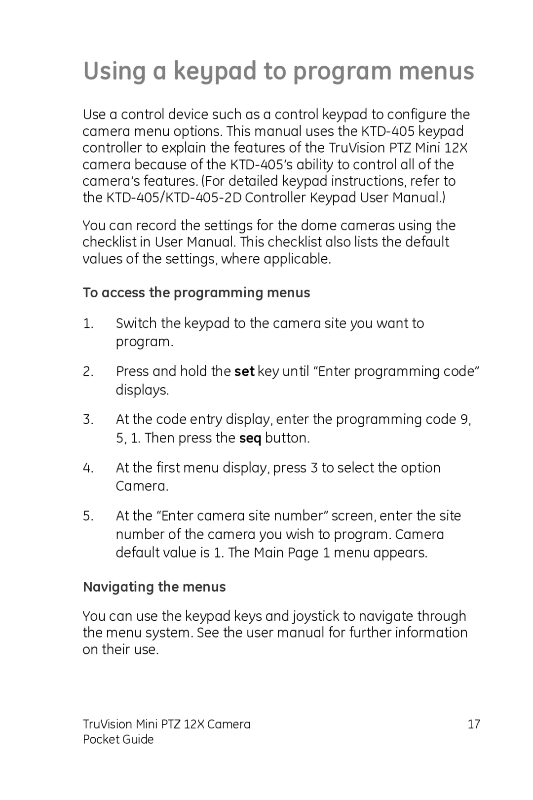 GE PTZ 12X manual Using a keypad to program menus, To access the programming menus, Navigating the menus 