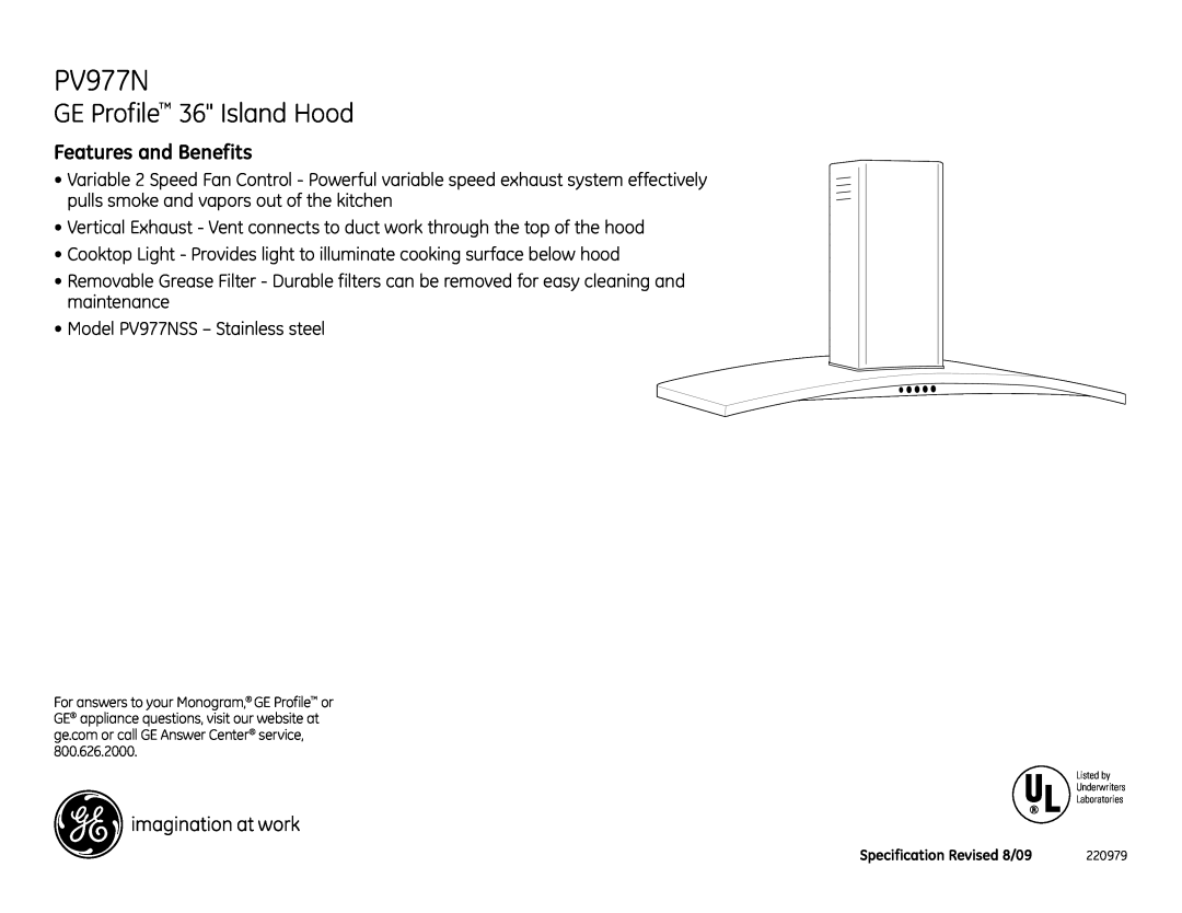 GE PV977NSS installation instructions GE Profile 36 Island Hood, Features and Benefits 
