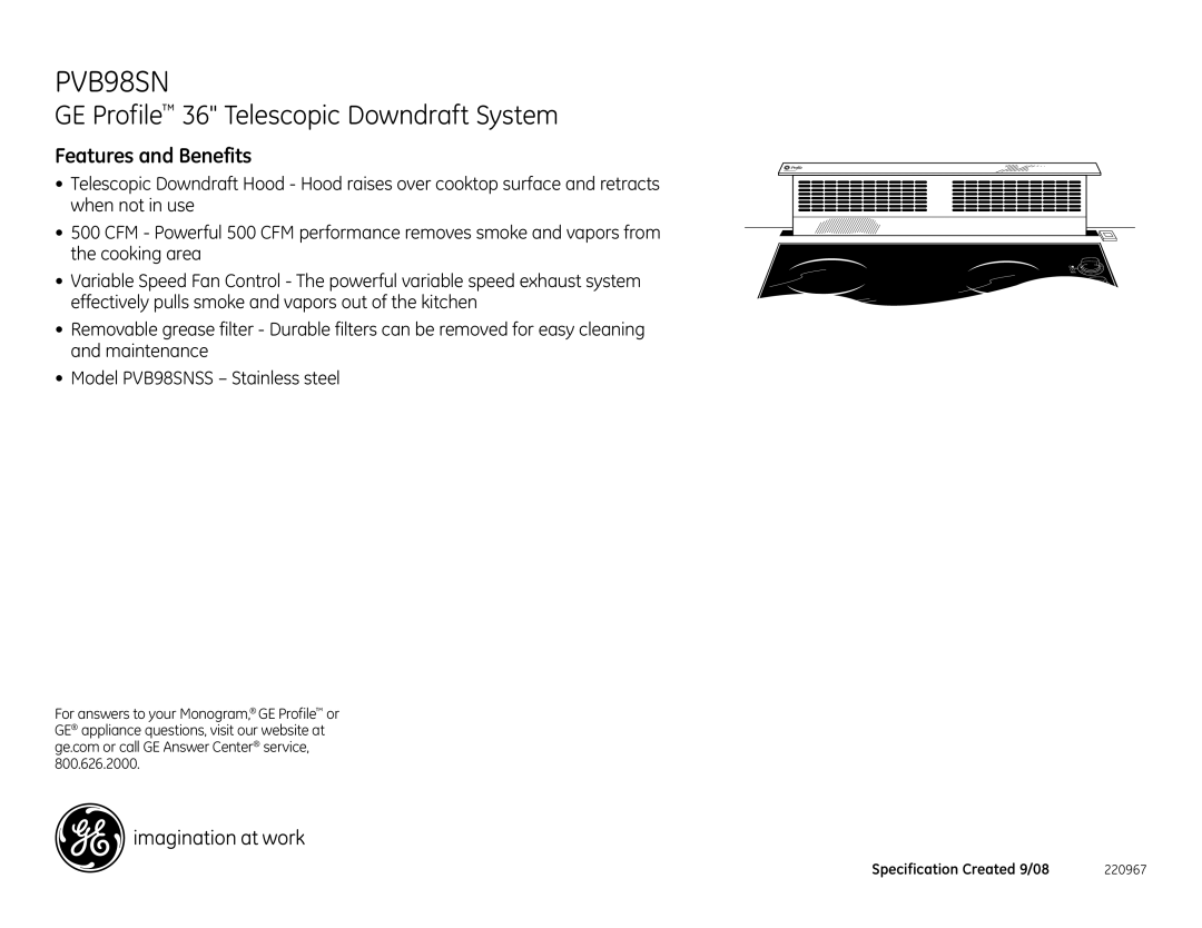 GE PVB98SNSS dimensions Features and Benefits 