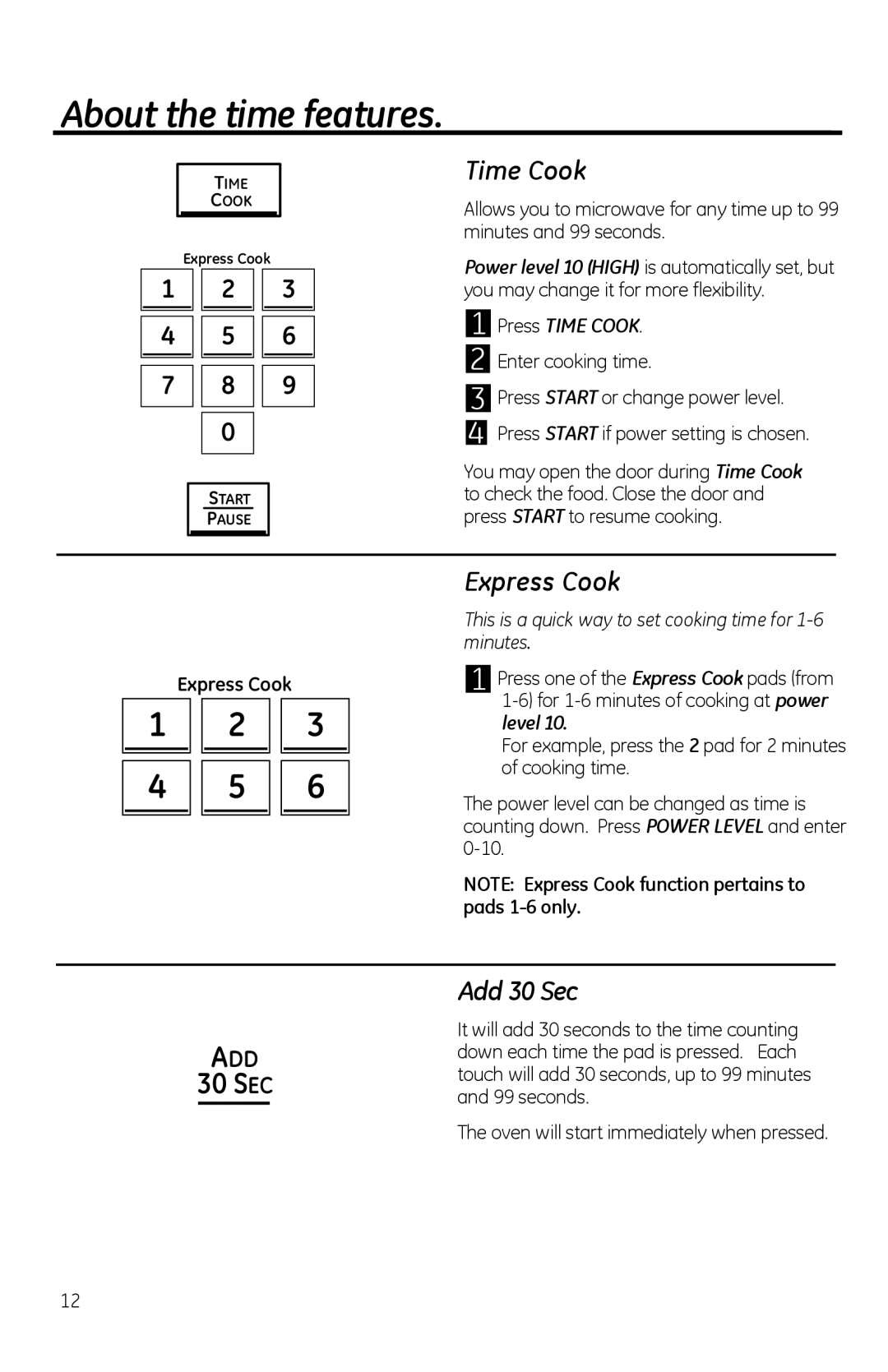 GE PVM1970 owner manual About the time features, Express Cook, Add 30 Sec, Press Time Cook 