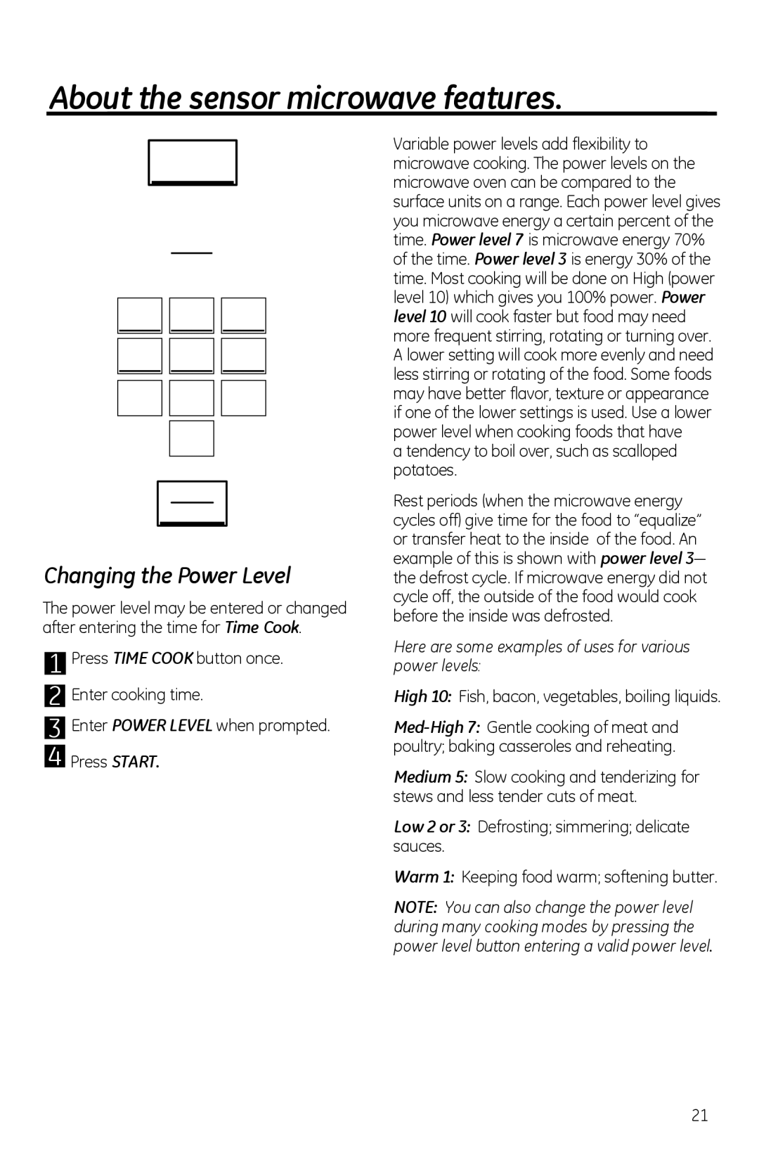 GE PVM1970 owner manual Changing the Power Level, Tendency to boil over, such as scalloped potatoes 