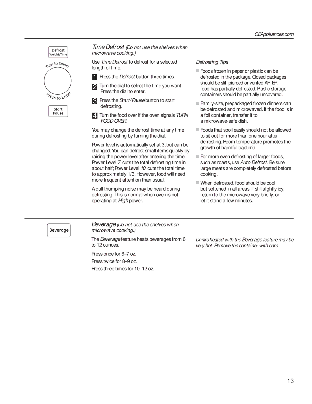 GE PVM9179 owner manual Time Defrost Do not use the shelves when microwave cooking, Defrosting Tips 