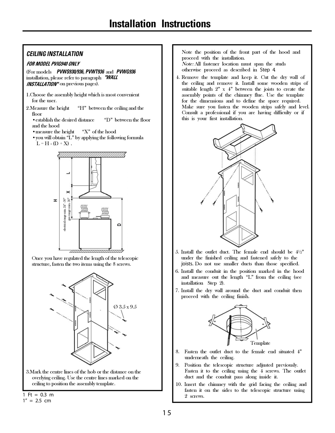 GE PVWT936, PVWS930 Ceiling Installation, Installation Instructions, FOR MODEL PVIG940 ONLY, 1 Ft = 0.3 m 1” = 2.5 cm 
