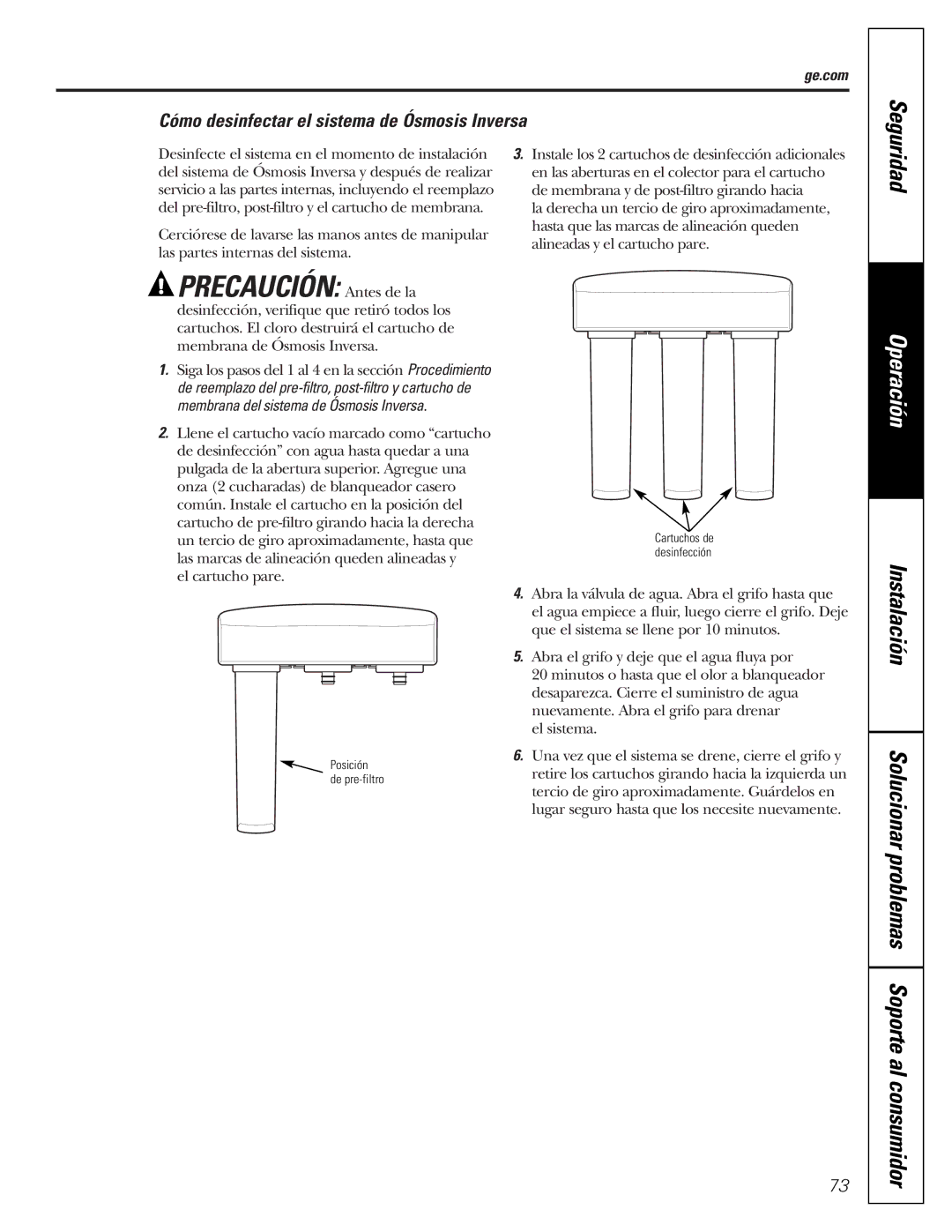 GE PXRQ15F owner manual Precaución Antes de la, Cómo desinfectar el sistema de Ósmosis Inversa 