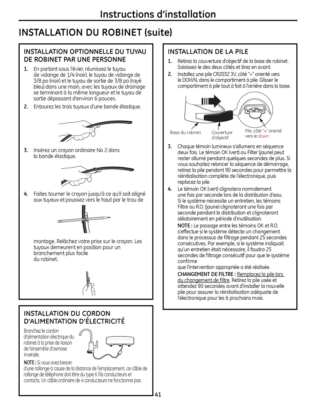 GE PNRQ16RBL, PXRQ15RBL owner manual Instructions d’installation Installation DU Robinet suite, Installation DE LA Pile 